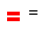 =
