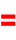 =
