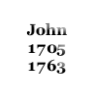 John 1705 1763